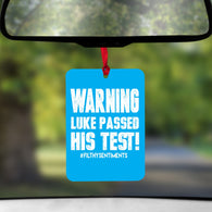 Personalised Warning Passed Test Air Freshener